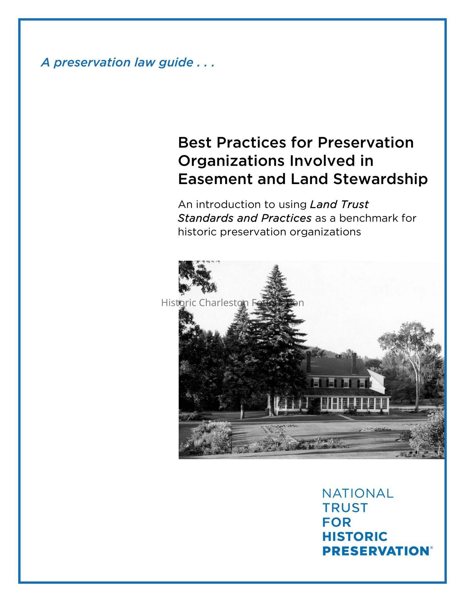 Best Practices for Preservation Organizations Involved in Easement and ...