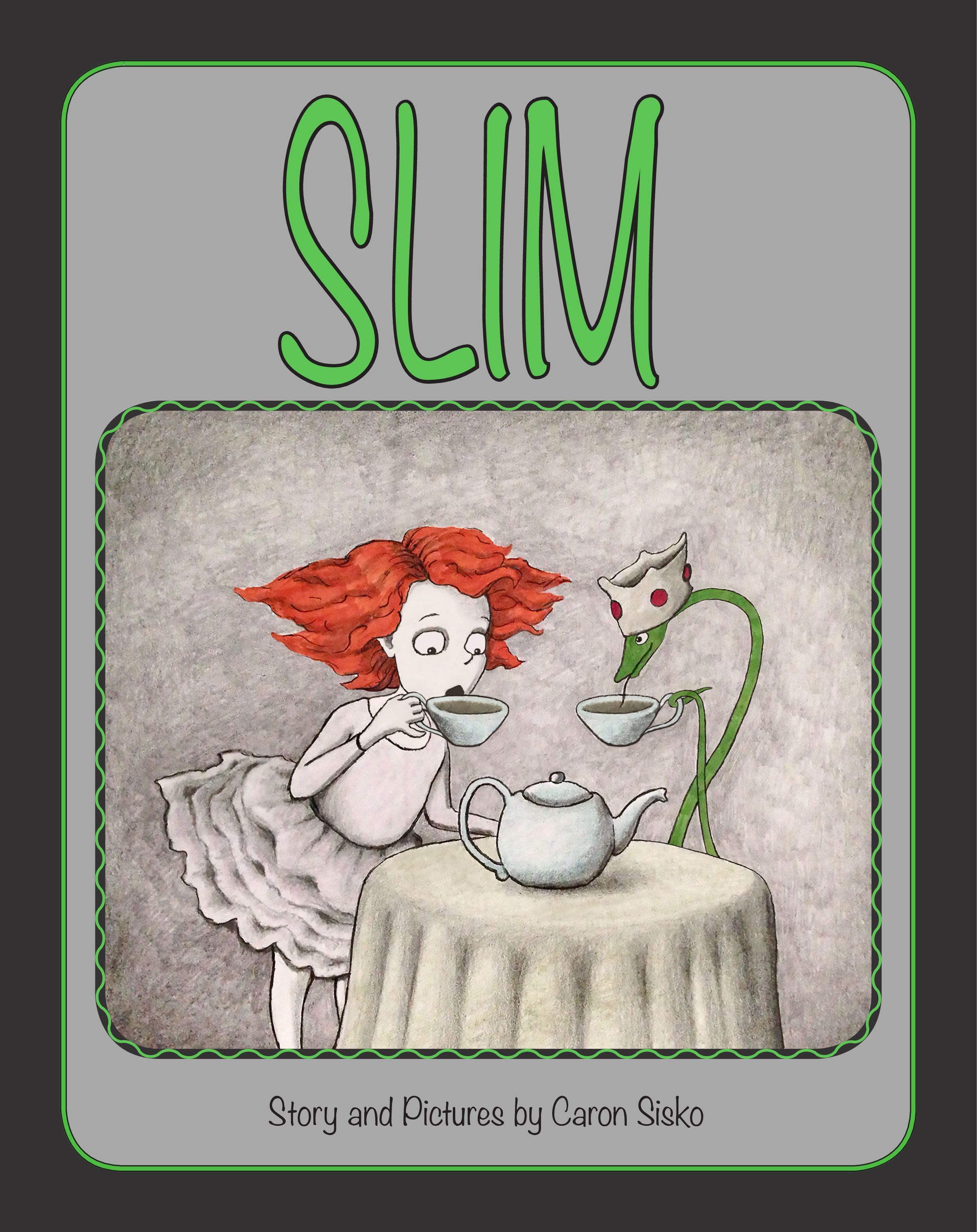Slim