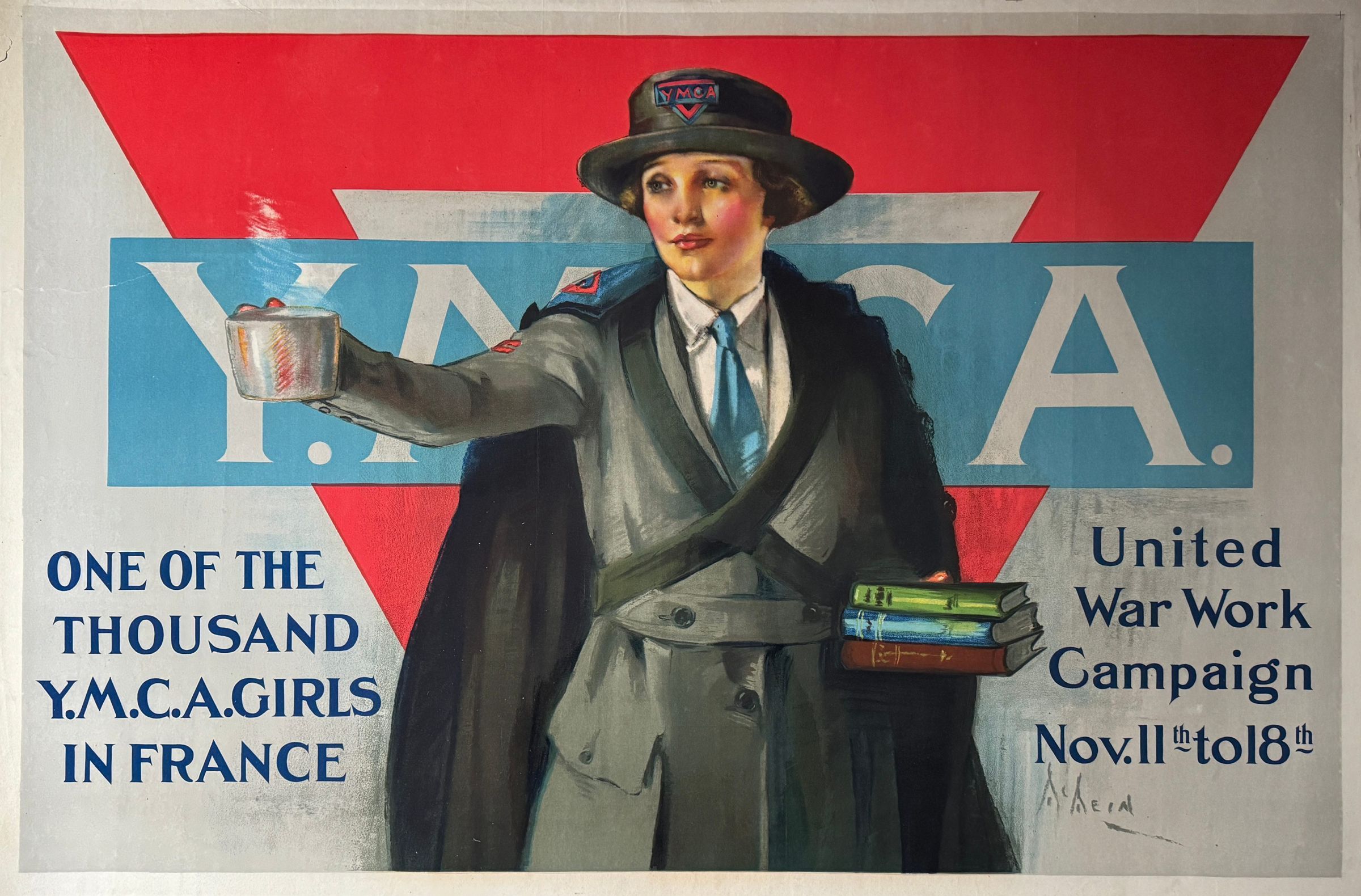 World War I poster promoting the YMCA's involvement through the United War Work Campaign in France. It features a woman dressed in a uniform with the YMCA emblem on her hat, holding a tin cup extended outward in her right hand, and carrying several books in her left arm. The background incorporates a large red and blue design with the prominent letters "Y.M.C.A." and text on either side. The left side reads, "One of the thousand Y.M.C.A. girls in France."