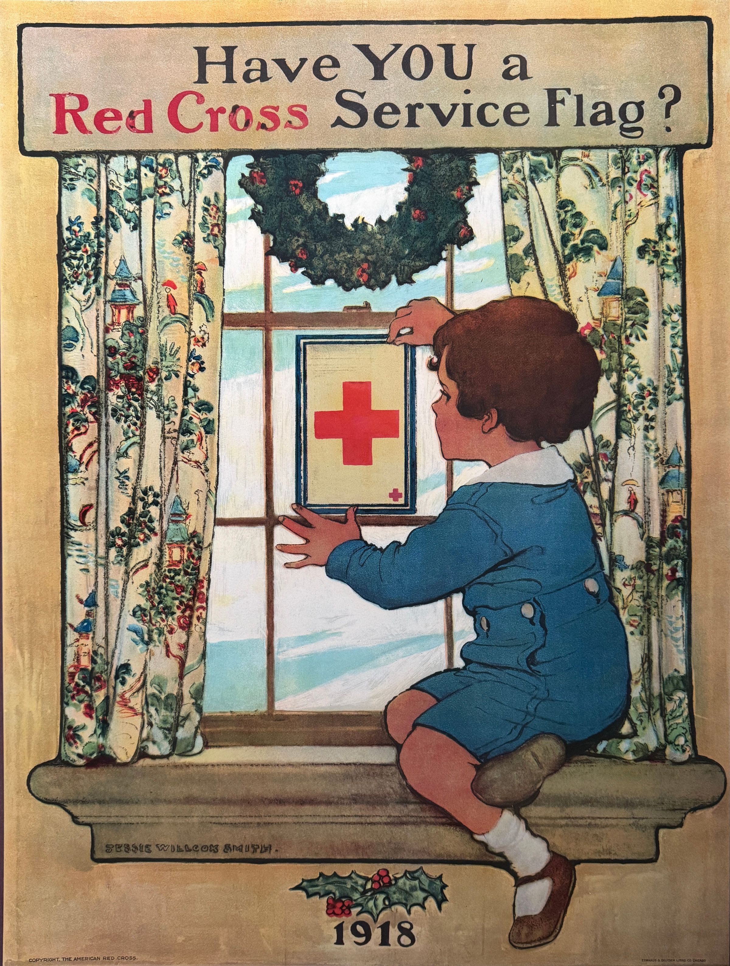 The 1918 poster features a young child dressed in a blue outfit sitting on a windowsill, carefully hanging a Red Cross Service Flag in the window, surrounded by floral curtains and a decorative wreath, while the top of the image poses the question, "Have YOU a Red Cross Service Flag?" in bold lettering, urging viewers to consider their involvement in Red Cross efforts.