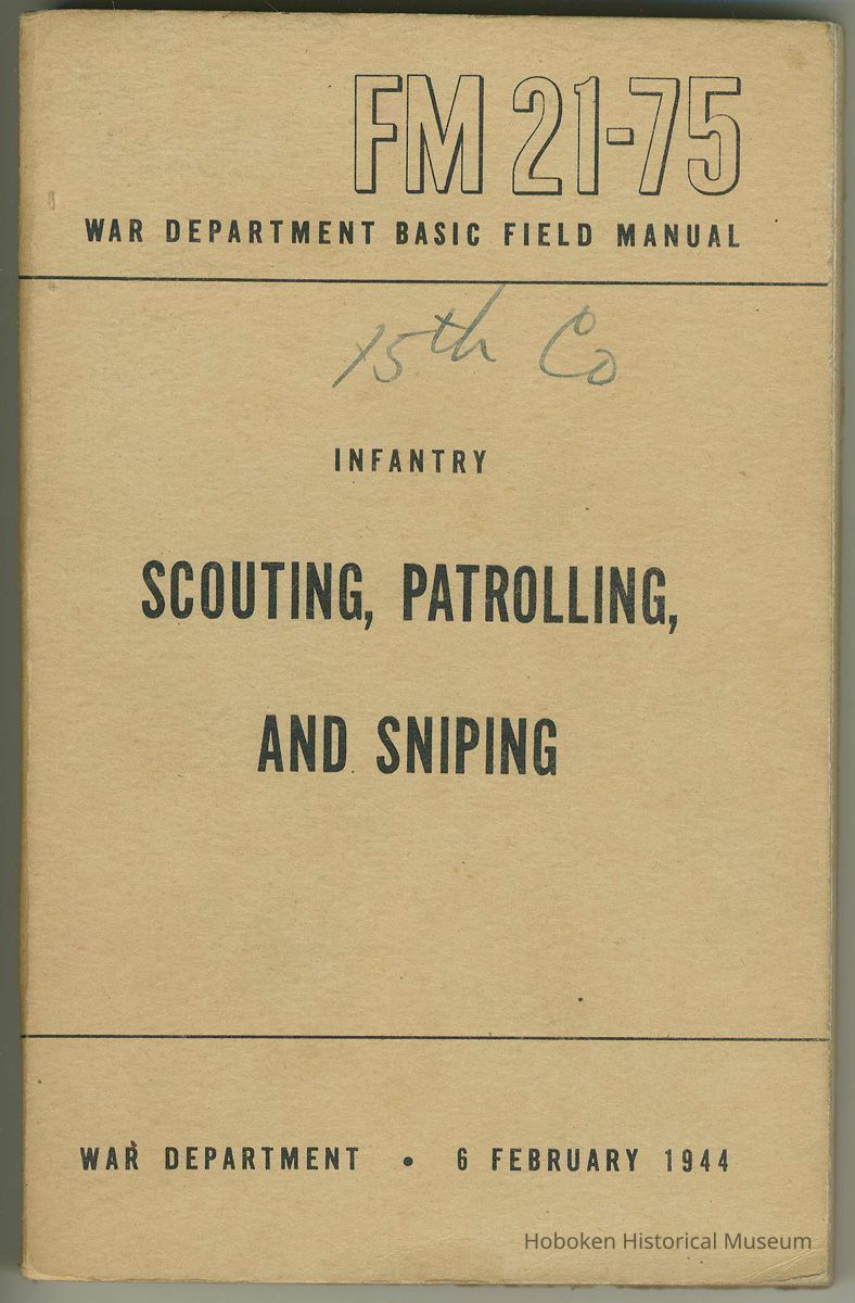 War Department Basic Field Manual FM 21-75. Infantry. Scouting, Patrolling and Sniping. War Department, 6 February 1944. picture number 1