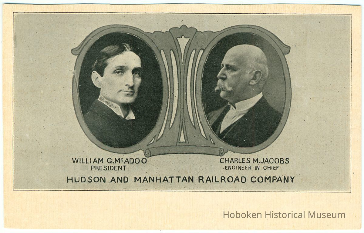 Digital image of postcard with cameo portraits of William McAdoo & Charles Jacobs, The Hudson & Manhattan Railroad Co., no date, ca. 1908. picture number 1