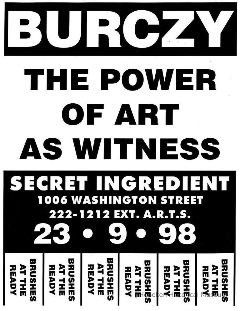 Digital image of poster: Burczy, Power of Art as Witness Secret Ingredient, 1006 Washington St., Hoboken, September 23, 1998. picture number 1