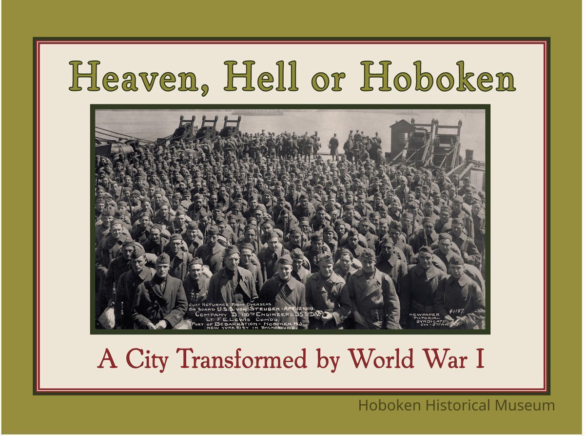 Sign: Heaven, Hell or Hoboken. A City Transformed by World War I. Exhibition at HHM, Sept.-Jan., 2009. picture number 1