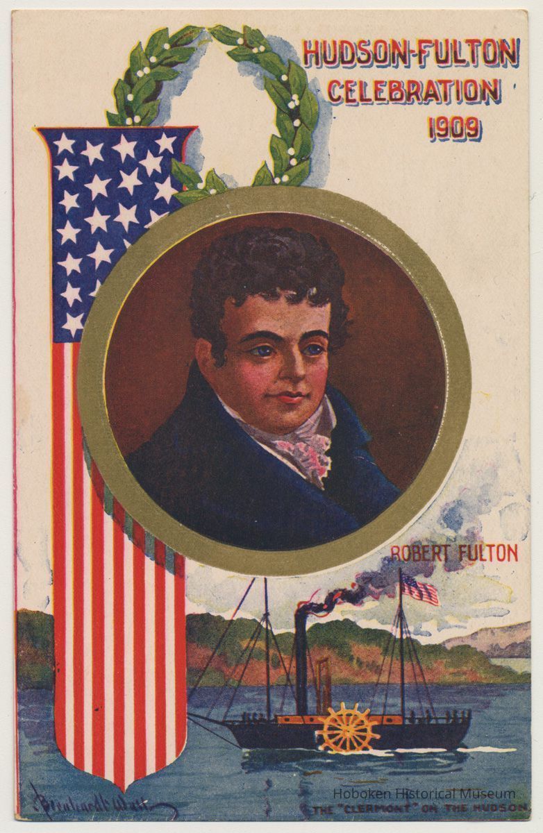 1: Robert Fulton + The Clermont on the Hudson