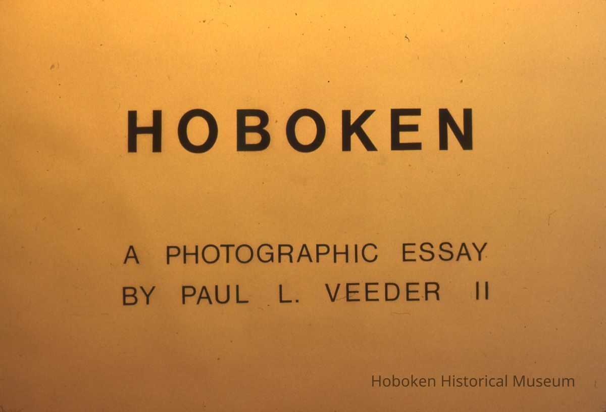 101 title: Hoboken. A Photographic Essay by Paul L. Veeder II