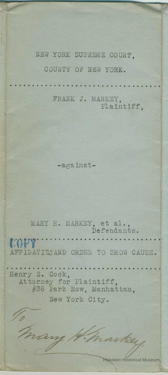 N.Y Supreme Court Affadavits and Order to Show Cause in Frank J. Markey v. Mary H. Markey et al. April, 1917. picture number 1