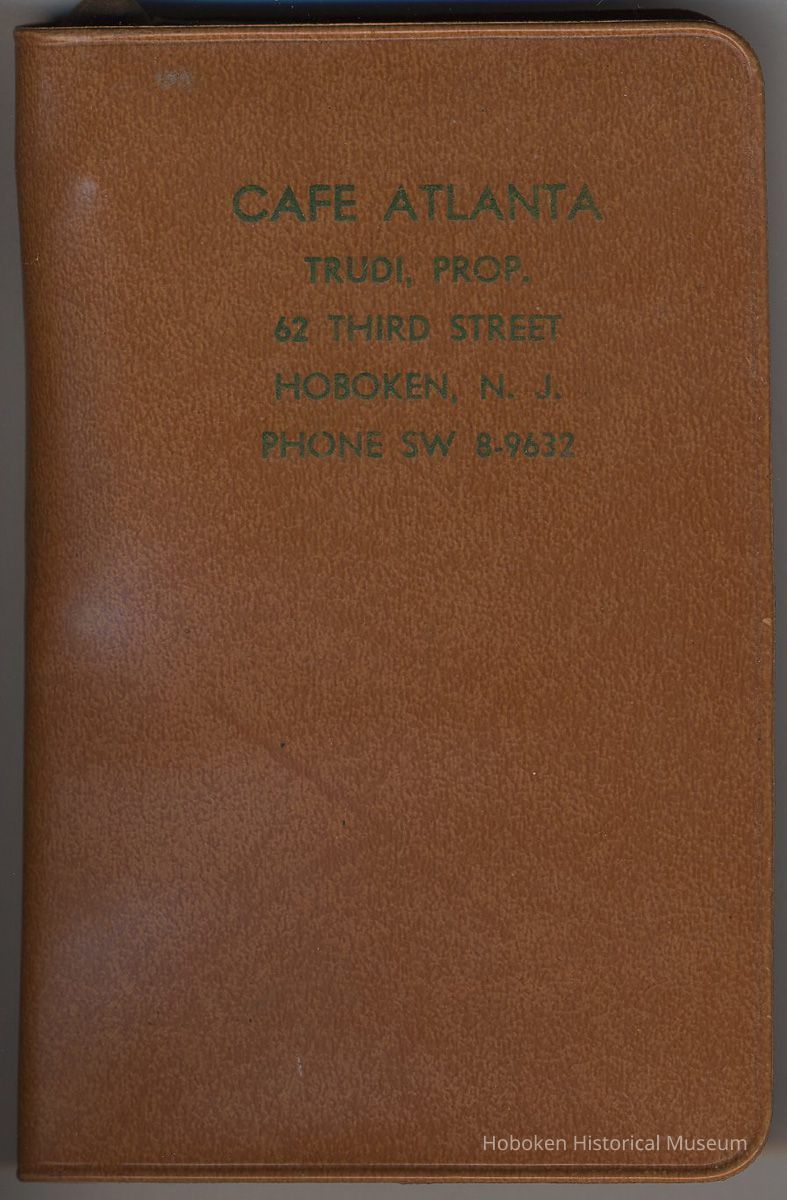 Memo pad with cover imprinted Cafe Atlanta, Trudi - Prop[rietor]., 62 Third St., Hoboken, N.J., Phone SW8-9632. 1960. picture number 1