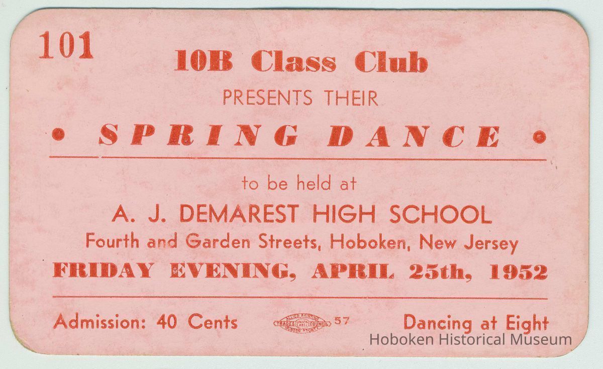Entry ticket for the 10B Class Club Spring Dance, A.J. Demarest High School, Hoboken, April 25, 1952. picture number 1