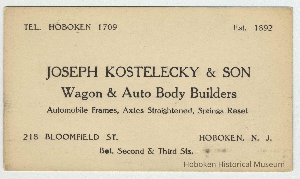 Business card of Joseph Kostelecky & Son, Wagon & Auto Body Builders, 218 Bloomfield St., Hoboken, N.J., no date, ca. 1920-35. picture number 1