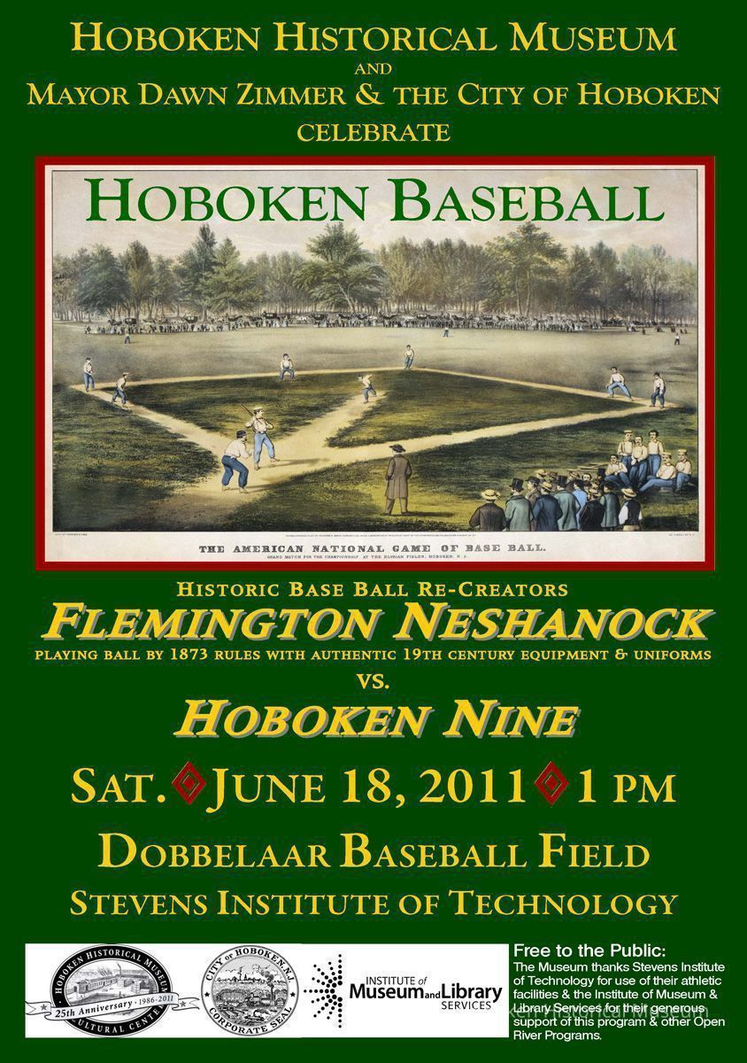 Poster: Hoboken Baseball. Re-creation game celebrating Baseball Day, June 18, 2011 at Stevens Institute of Technology. picture number 1