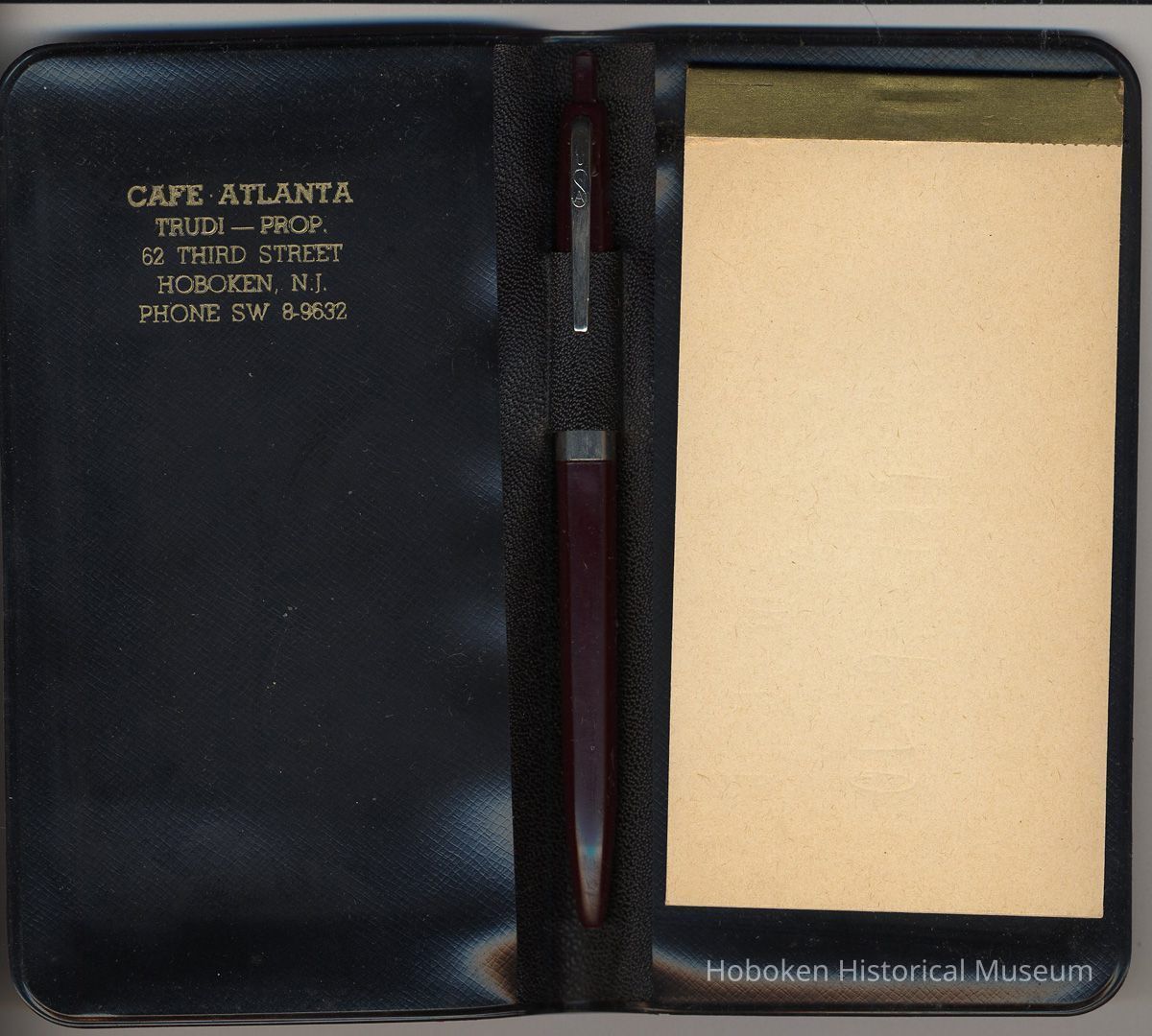 Memo pad with inside cover imprinted Cafe Atlanta, Trudi - Prop[rietor]., 62 Third St., Hoboken, N.J., Phone SW8-9632. No date, ca. late 1950's - early 1960's. picture number 1