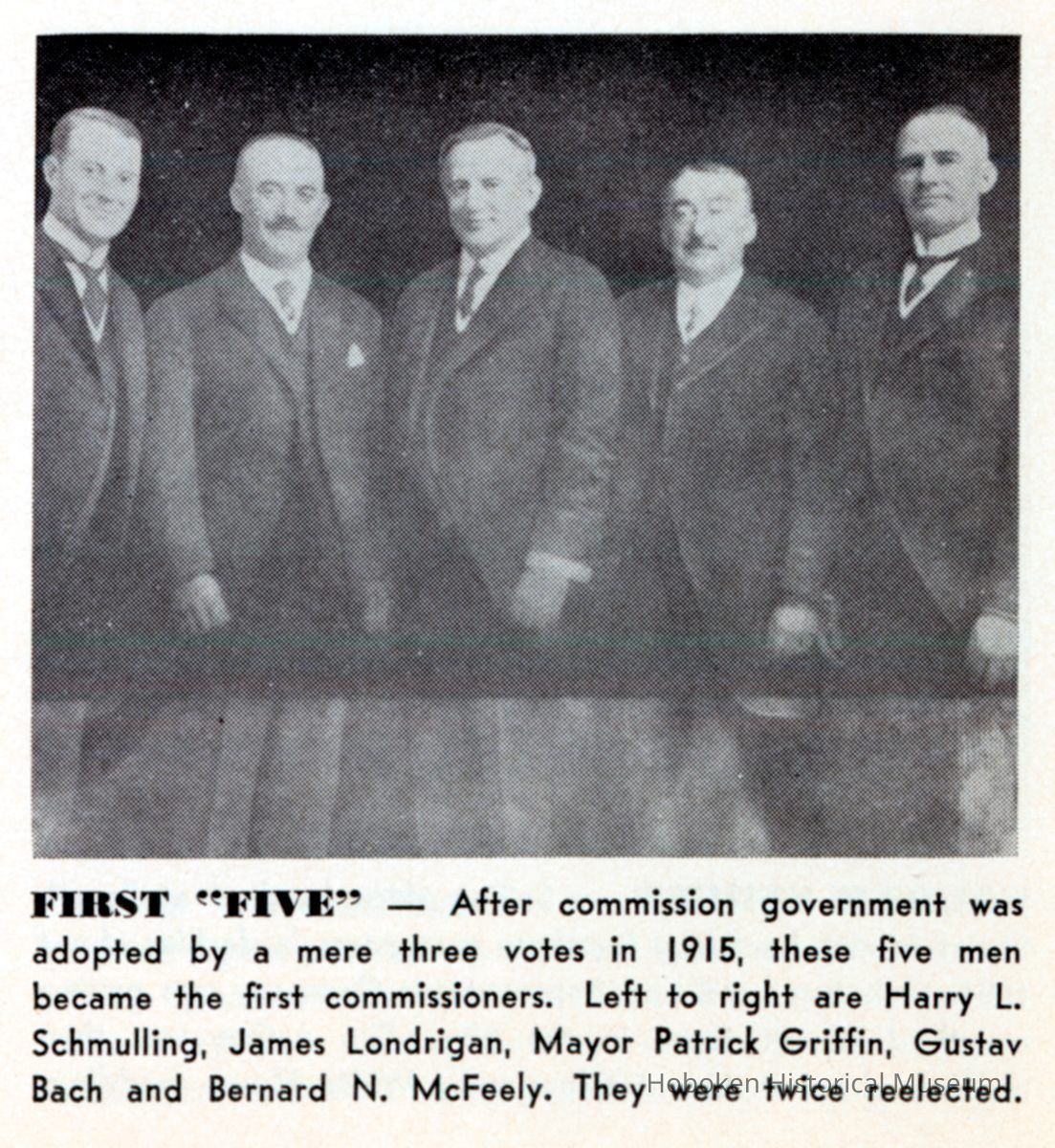 Reference image: Mayor Patrick Griffin and the 4 commissioners of the first commission government as adopted in 1915, Hoboken, ca. 1915. picture number 1