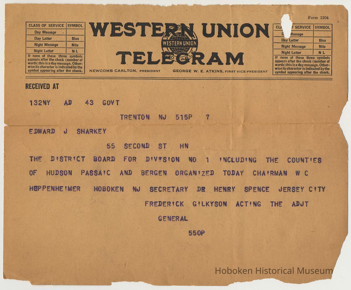 Telegram to Edward J. Sharkey, Hoboken from Gilkyson, Acting Adjutant General, n.d., ca May-July 1917 re organization of District Board Div. 1. picture number 1