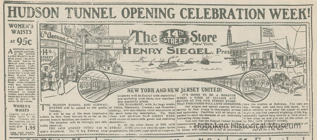 Digital image of newspaper ad: Hudson Tunnel Opening Celebration Week! The 14th Street Store, (N.Y., 1908.) picture number 1