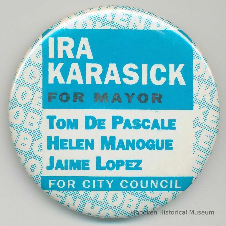 Button: Ira Karasick for Mayor. Hoboken, 1993. picture number 1