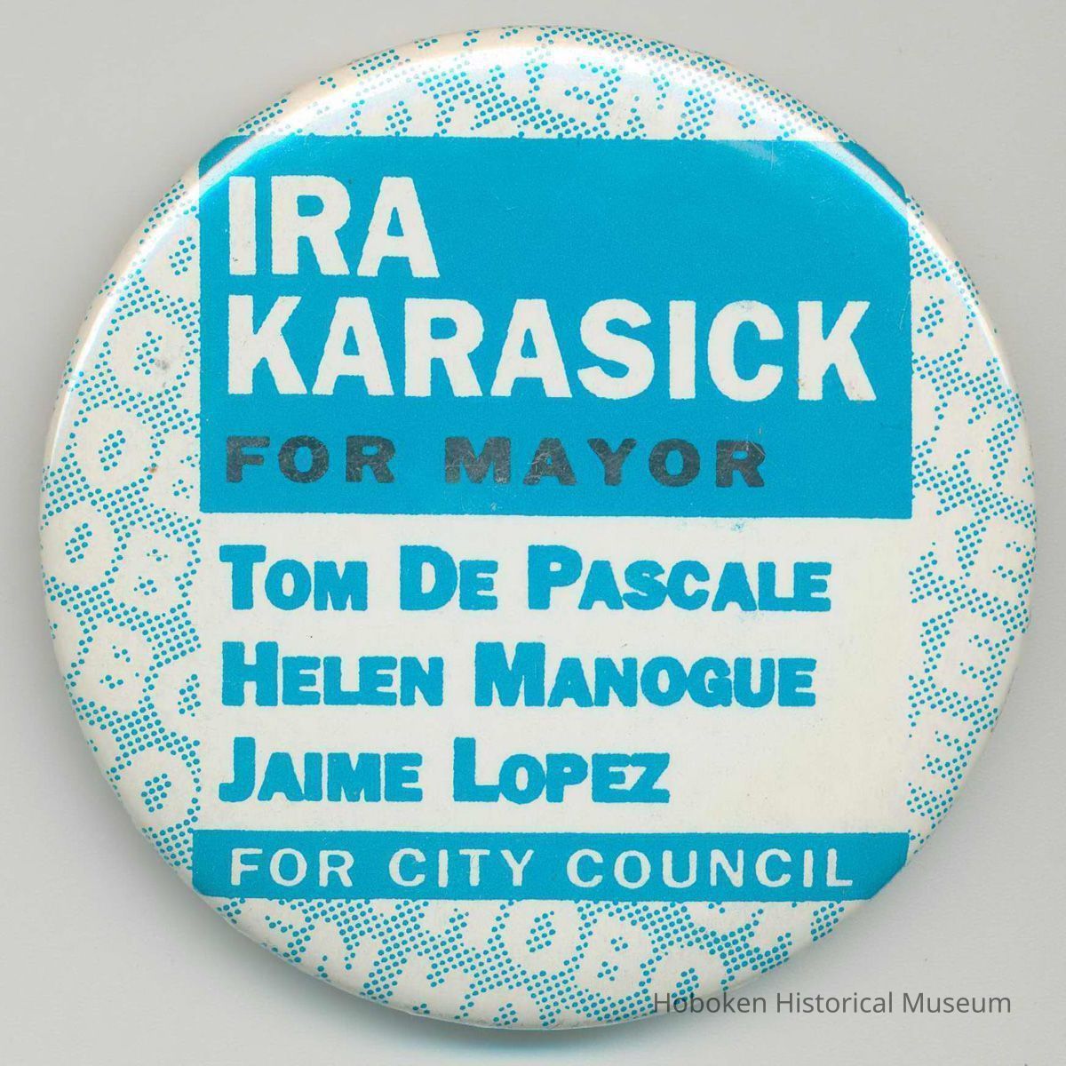 Button: Ira Karasick for Mayor. Hoboken, 1993. picture number 1
