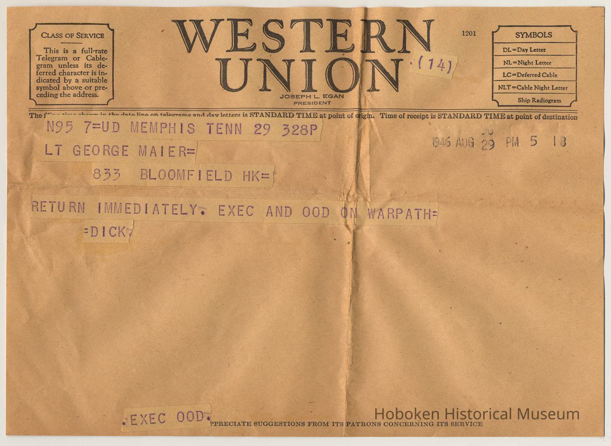 Telegram to Lt. George R. Maier, 833 Bloomfield St., Hoboken, from Dick, Memphis, Tenn., Aug.29, 1946. picture number 1