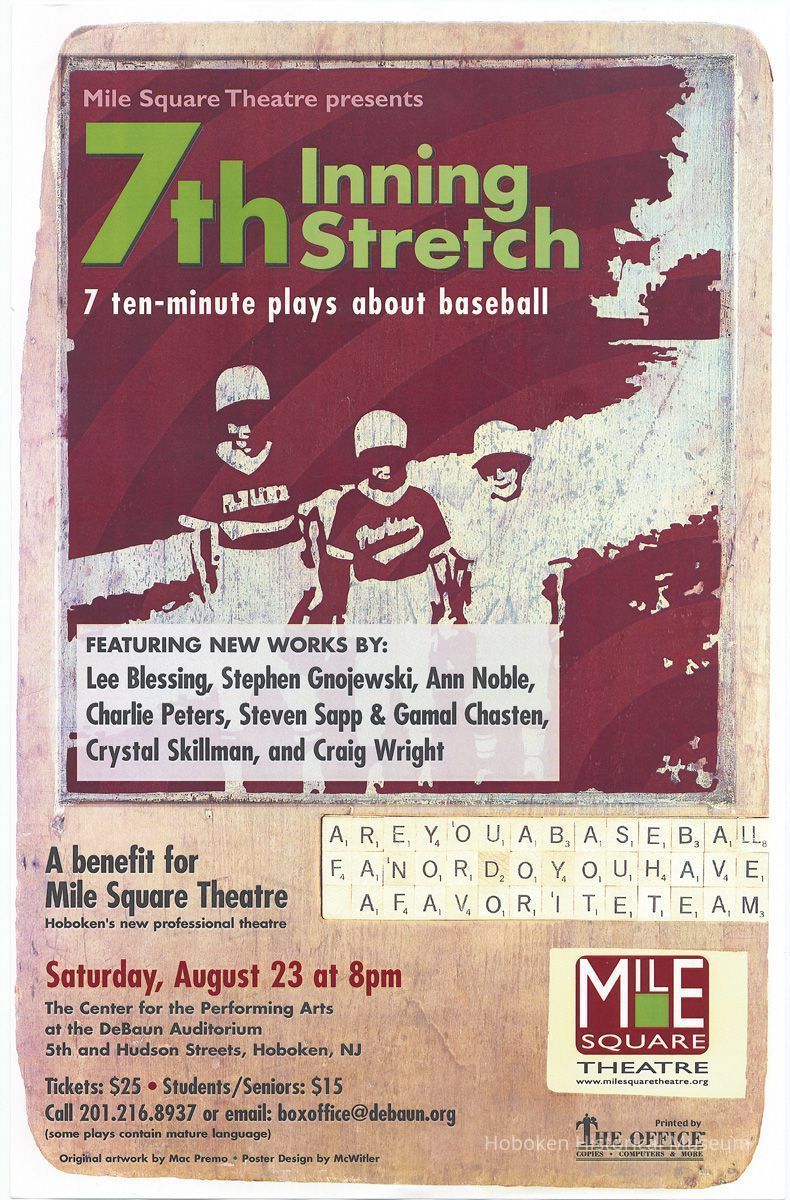 Poster: Mile Square Theatre presents 7th Inning Stretch. 7 ten-minute plays about baseball. Hoboken, (2003). picture number 1