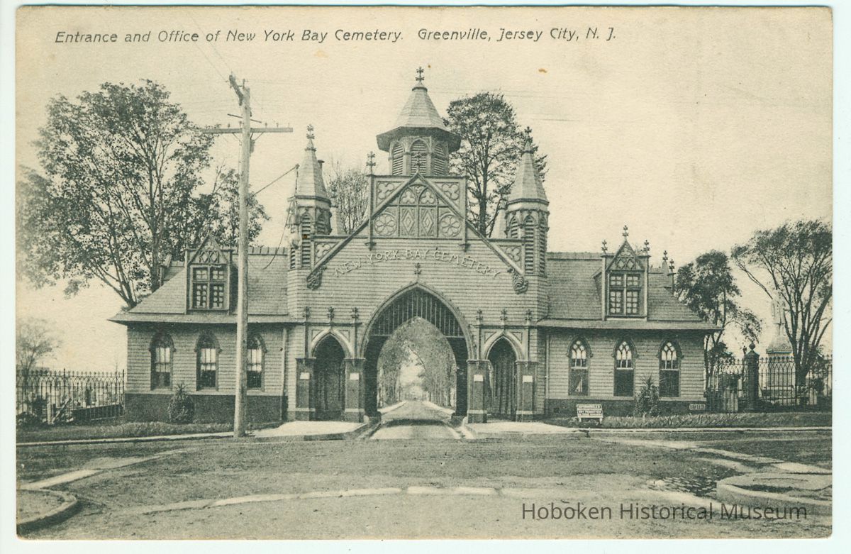 Digital image of postcard of the entrance and office of the New York Bay Cemetery, Greenville, Jersey City, N.J., no date, ca. 1900. Courtesy of Leon picture number 1