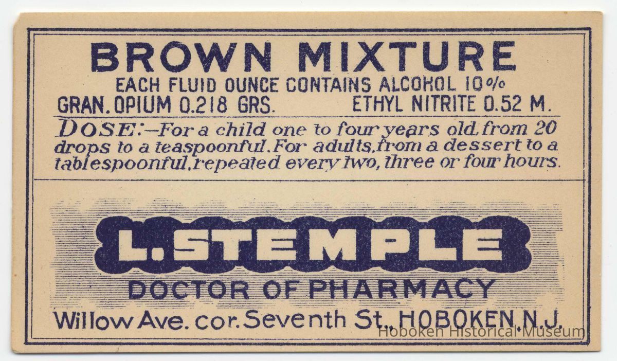 Printed label for medicine container, Brown Mixture, from Stemple Pharmacy, 266 Seventh St., Hoboken, no date, ca. 1930. picture number 1