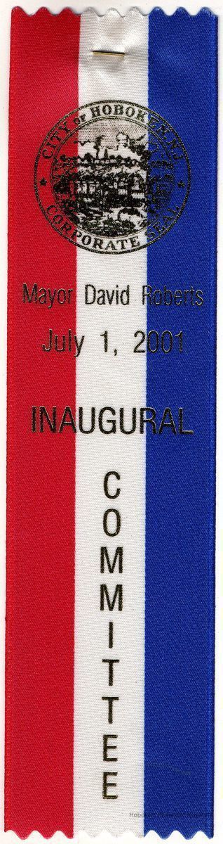 Commemorative ribbon: Mayor David Roberts, July 1, 2001, Inaugural Committee. Issued Hoboken, 2001. picture number 1