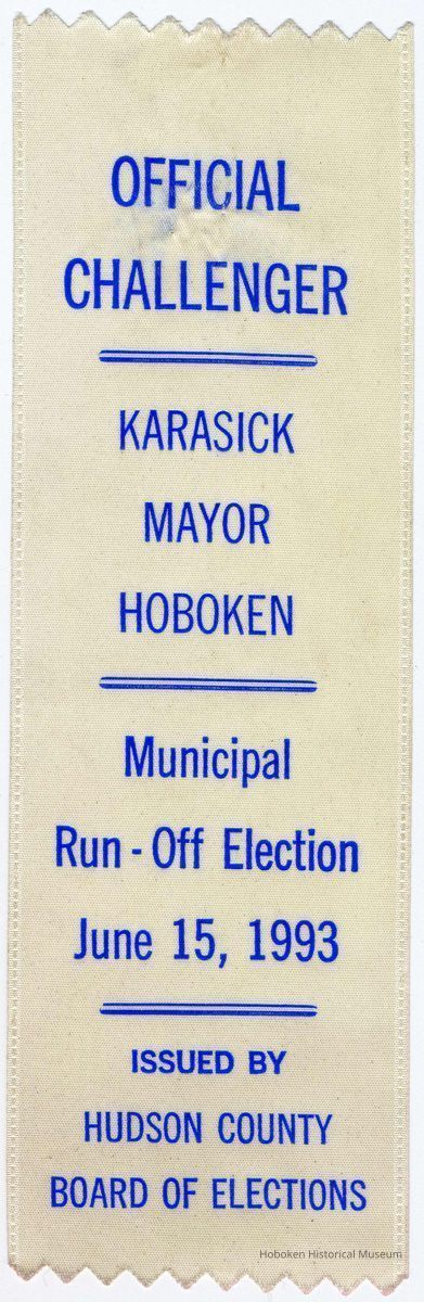 Ribbon badge for Official Challenger for [Ira] Karasick, Mayor, Hoboken, Municipal Run-Off Election, Hoboken, June 15, 1993. picture number 1