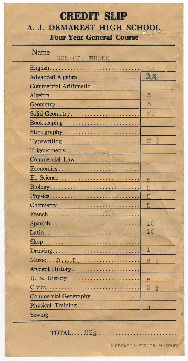 Document: Credit Slip. A.J. Demarest High School, Four Year General Course. For: Frank Monaco. (Hoboken, 1947.) picture number 1