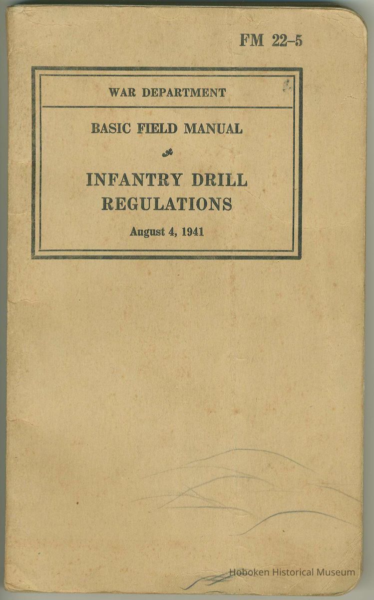 War Department. Basic Field Manual FM 22-5. Infantry Drill Regulations. August 4, 1941. picture number 1