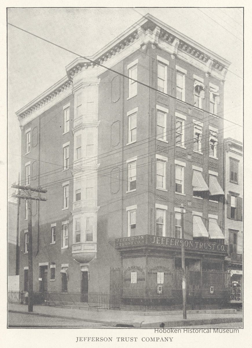 Printed B+W photograph of Jefferson Trust Company, corner of First and Jefferson Sts., Hoboken, ca. 1906-1908. picture number 1