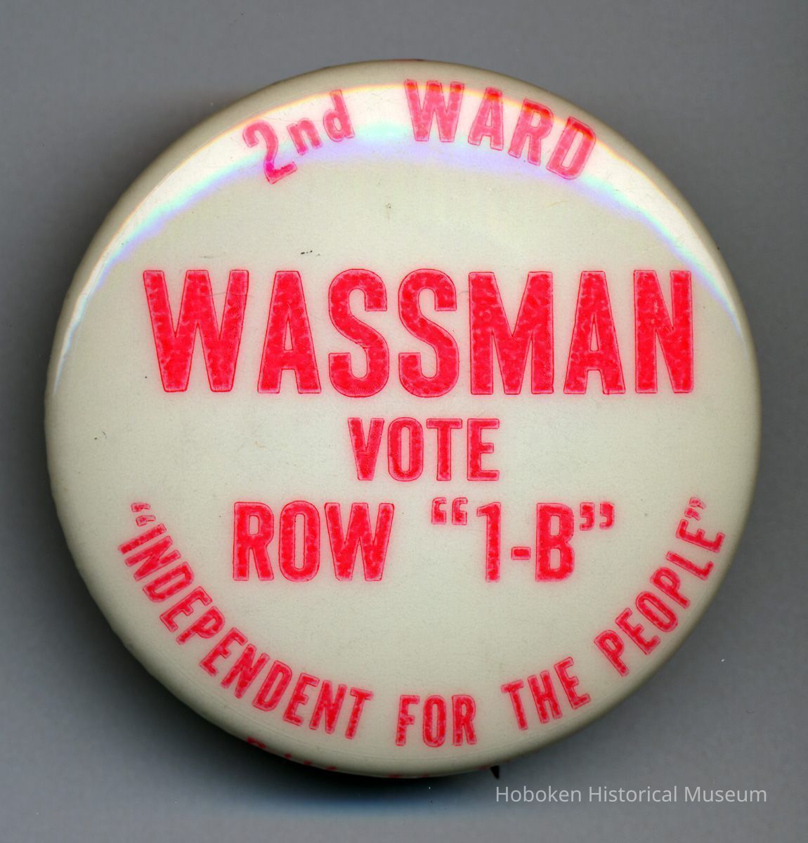 Political button: 2nd Ward, Wassman, Vote Row 