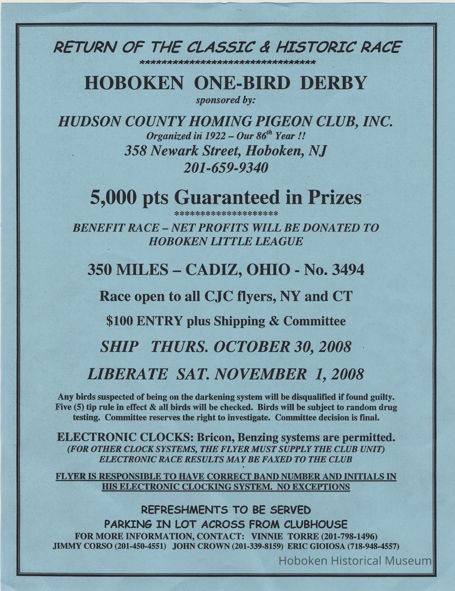 Hoboken One-Bird Derby sponsored by Hudson County Homing Pigeon Club, 358 Newark St., Hoboken, Oct. 30-Nov. 1, 2008. picture number 1