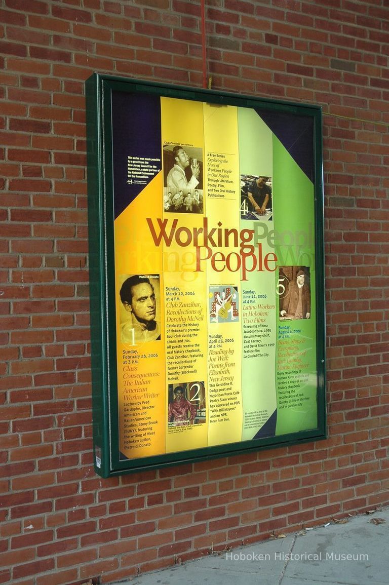 Color photo of Working People marquee sign in Hoboken Historical Museum walkway, Hoboken, August 6, 2006. picture number 1