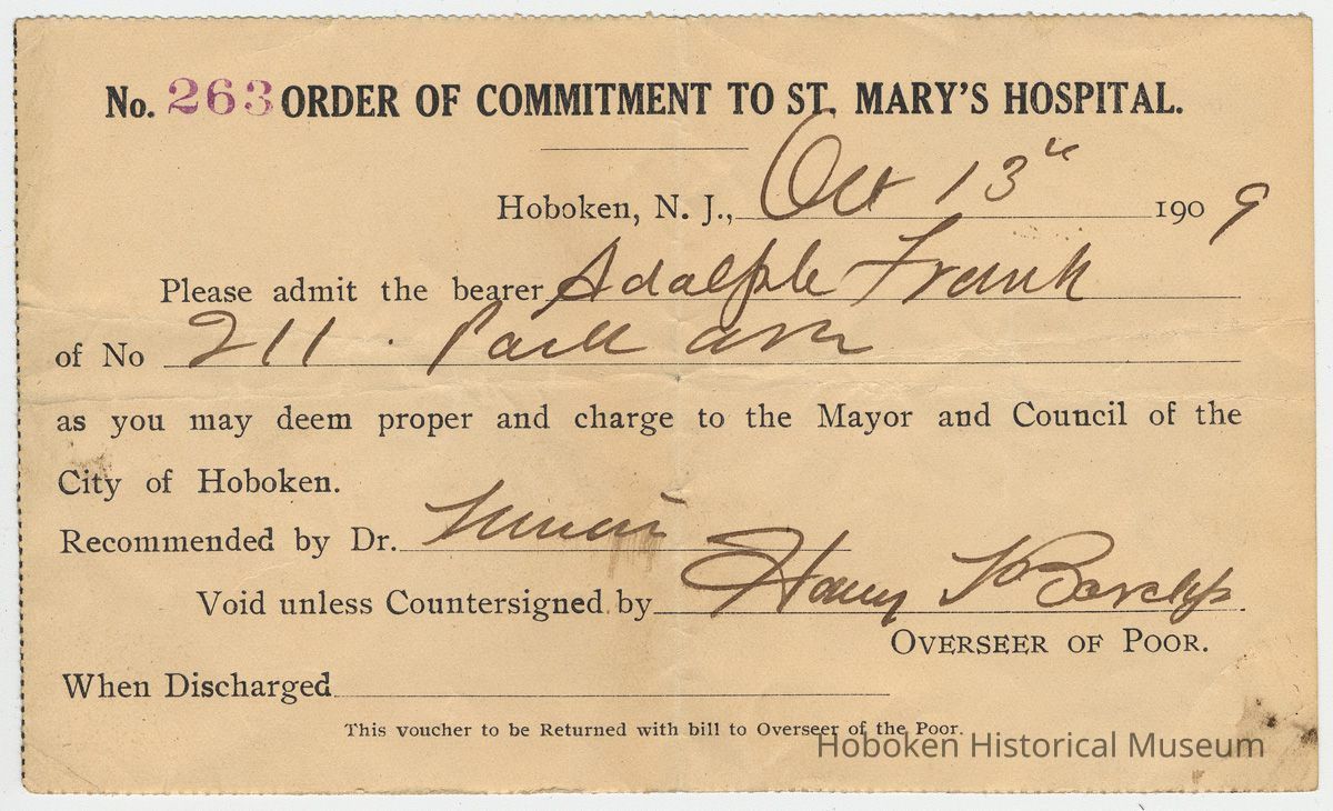 Document: Order of Commitment to St. Mary's Hospital, Hoboken, No. 263, Overseer of the Poor, Oct. 13, 1909. picture number 1