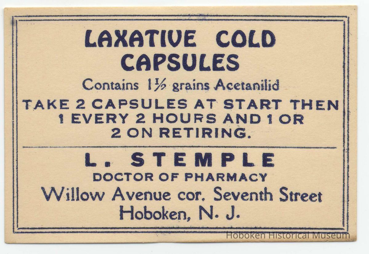 Printed label for medicine container, Laxative Cold Capsules, from Stemple Pharmacy, 266 Seventh St., Hoboken, no date, ca. 1930. picture number 1