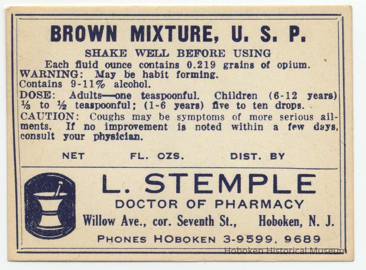 Printed label for medicine container, Brown Mixture, U.S.P., from Stemple Pharmacy, 266 Seventh St., Hoboken, no date, ca. 1940. picture number 1