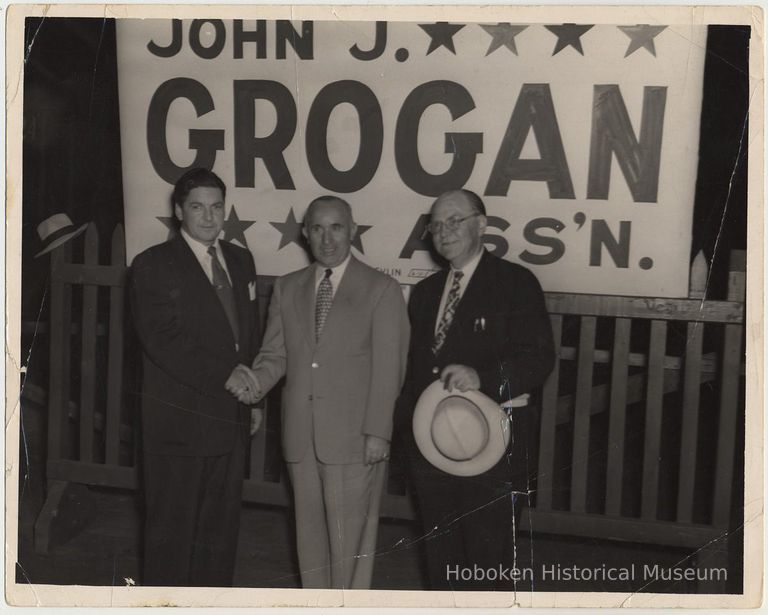 B+W photo of John J. Grogan (left) with 2 unidentified men, Hoboken, no date, ca. late 1940's. picture number 1