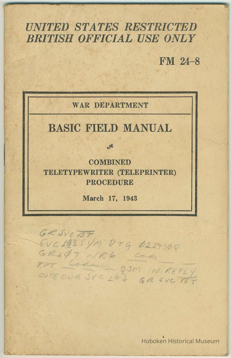 War Department. Basic Field Manual FM 24-8. Combined Teletypewriter (Teleprinter) Procedure. March 17, 1943. picture number 1