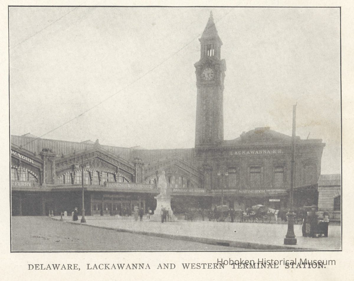 Printed B+W photograph of Delaware, Lackawanna and Western Terminal, Hoboken, no date, ca. 1906-1908. picture number 1