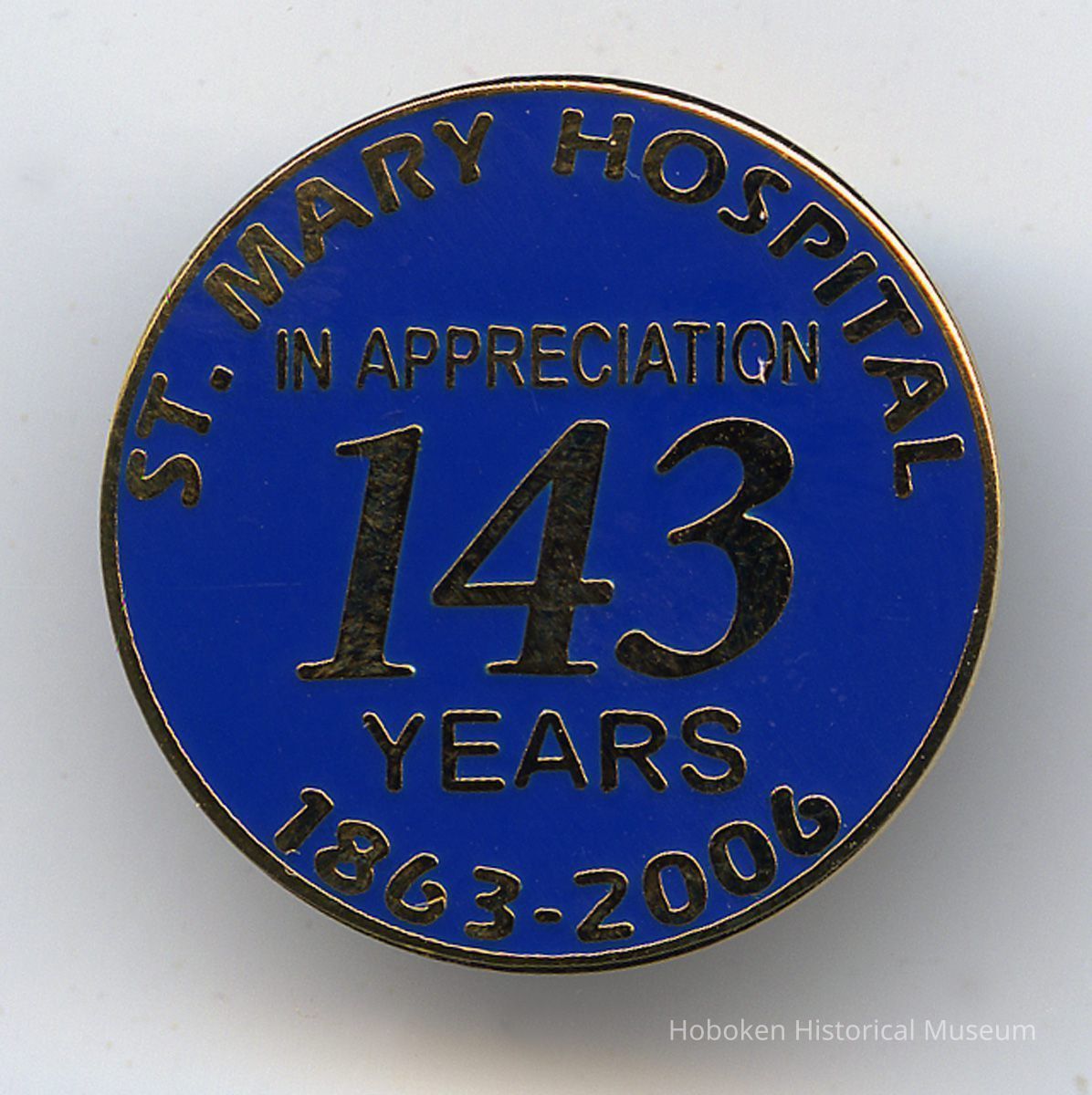 St. Mary Hospital Appreciation pin