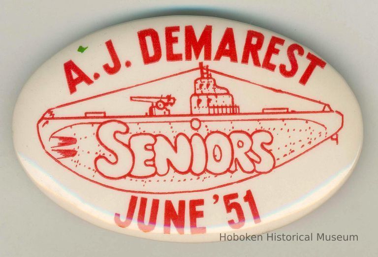 Button: A.J. Demarest Seniors June '51, Hoboken, 1951. picture number 1