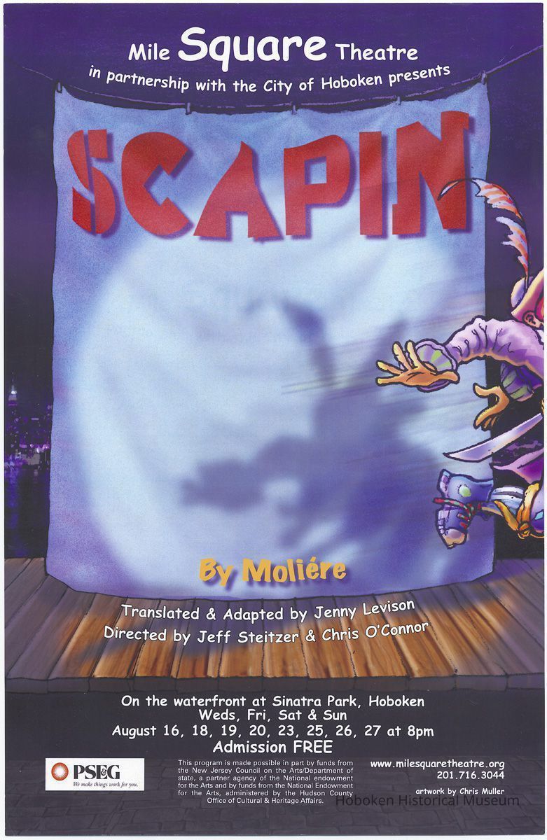 Poster: Mile Square Theatre ...with City of Hoboken Presents Scapin by Moliere. Sinatra Park. Hoboken, (2006). picture number 1