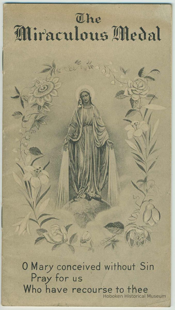 Pamphlet: The Miraculous Medal . Published by the Association of the Miraculous Medal in Honor of the Immaculate Conception. Philadelphia, 1934. picture number 1