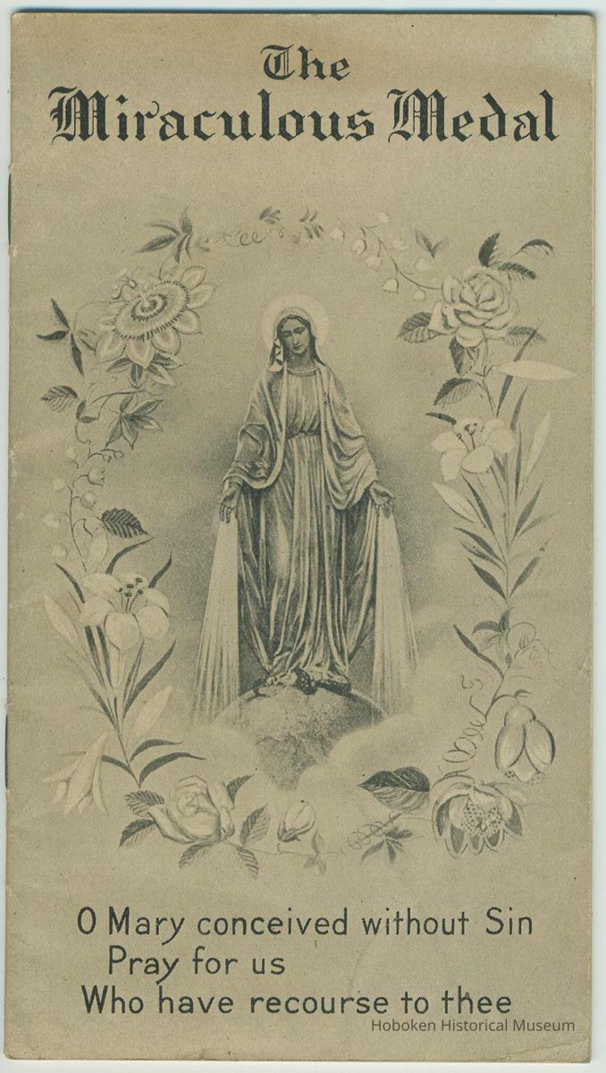 Pamphlet: The Miraculous Medal . Published by the Association of the Miraculous Medal in Honor of the Immaculate Conception. Philadelphia, 1934. picture number 1