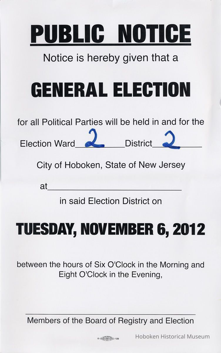 1: Public Notice, General Election sign for Ward 2, District 2