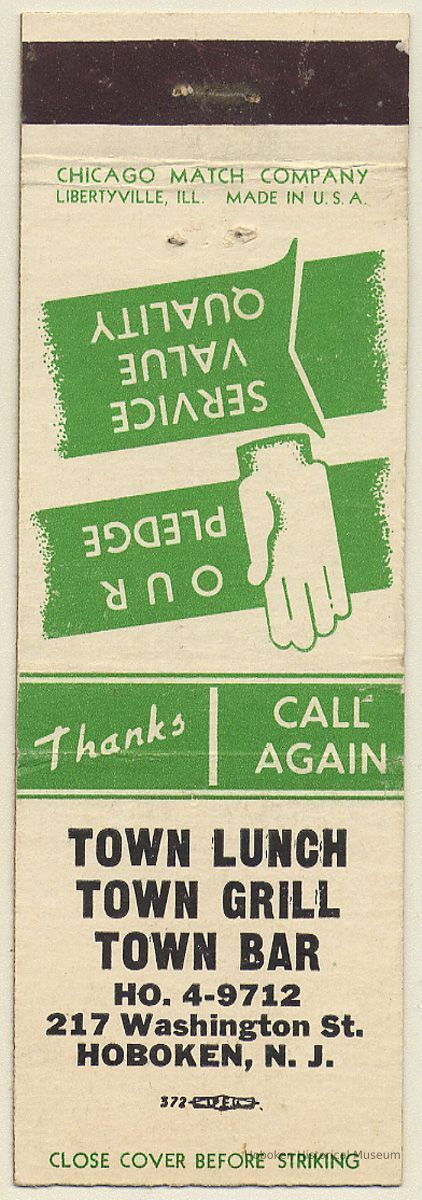 Matchbook from Town Lunch, Town Grill, Town Bar, 217 Washington St., Hoboken, N.J. N.d., ca. 1940-1960. picture number 1