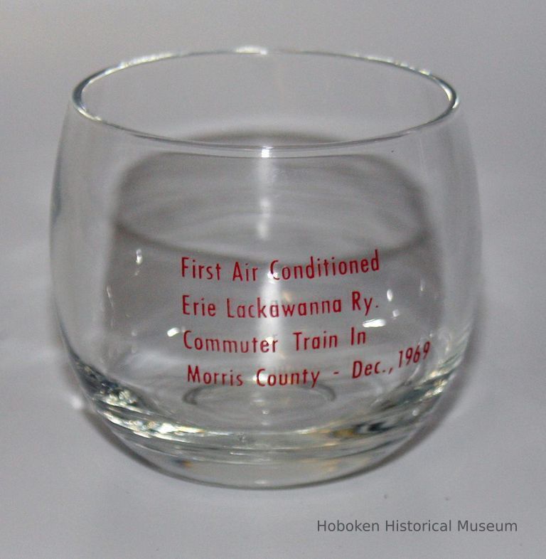 Commemorative glass: First Air Conditioned Erie Lackawanna Ry. [Railway] Commuter Train in Morris County, Dec., 1969. picture number 1