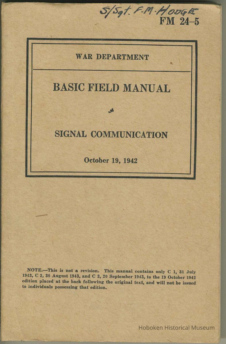 War Department. Basic Field Manual FM 24-5, Signal Communications. October 19, 1942 (with 1943 additions). picture number 1