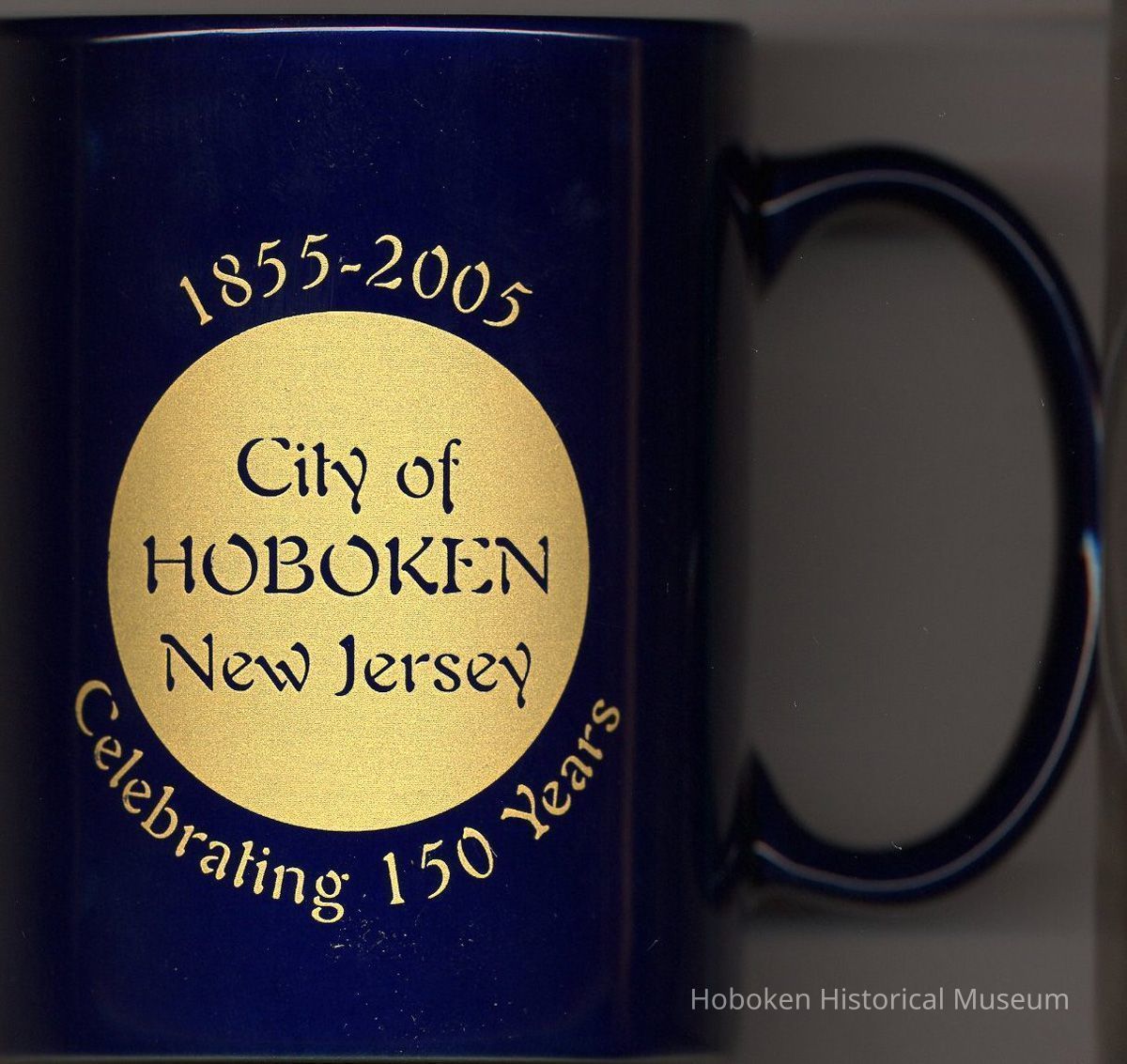 Mug: City of Hoboken New Jersey, 1855-2005, Celebrating 150 Years. Issued 2005. picture number 1