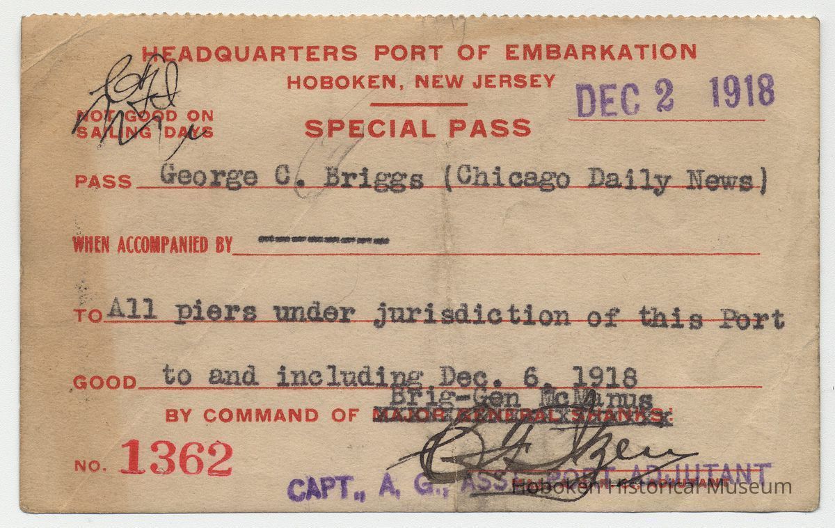 Pass to Port of Embarkation, all piers, Hoboken, N.J., issued Dec. 2, 1918 to George C. Briggs. picture number 1